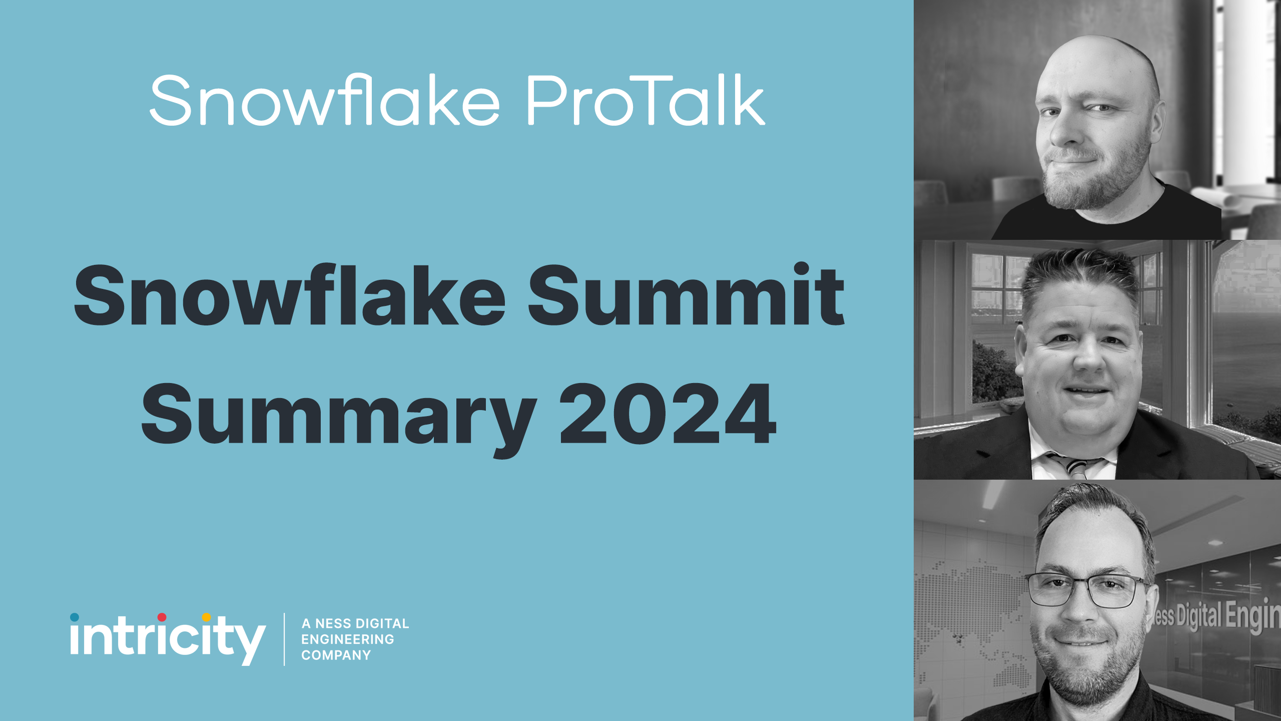 Snowflake ProTalk Snowflake Summit 2024 Summary